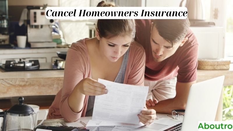 Cancel Homeowners Insurance 
